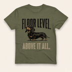 Floor Level Above It All Doxie T-Shirt