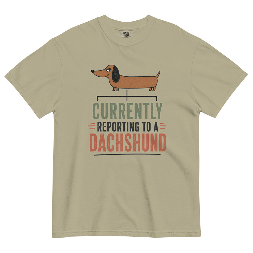 Currently Reporting to a Dachshund T-shirt in Khaki